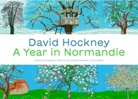 Jean-Claude Baillieul - David Hockney - A year in Normandie.