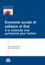 Jean-Claude Barbier - Economie sociale et solidaire et Etat - A la recherche d'un partenariat pour l'action.