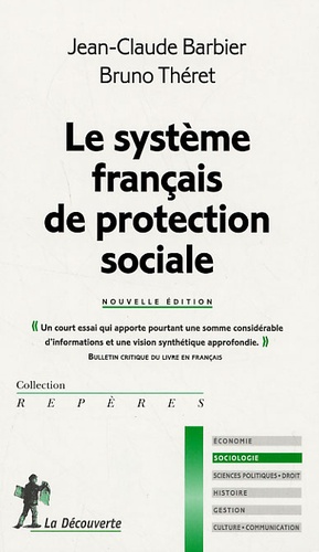 Jean-Claude Barbier et Bruno Théret - Le système français de protection sociale.