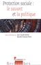 Jean-Claude Barbier et Marielle Poussou-Plesse - Protection sociale : le savant et la politique.