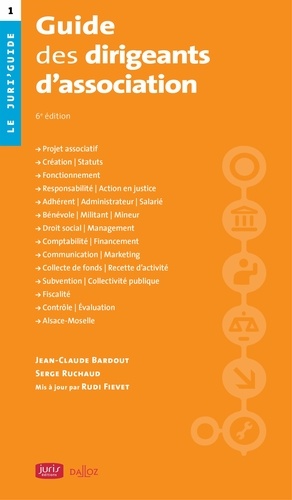 Guide des dirigeants d'association - 6e ed. 6e édition