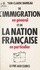 De l'immigration en général et de la nation française en particulier