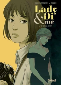 Lady Di &amp; Me - Tome 02