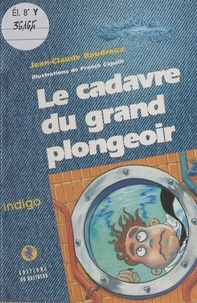 Jean-Claude Baudroux - Le cadavre du grand plongeoir.
