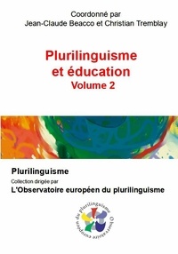  Jean-Claude Beacco, - Plurilinguisme et éducation - Volume 2.