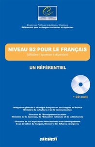 Niveau B2 pour le français (utilisateur / apprenant indépendant) - Un référentiel.pdf