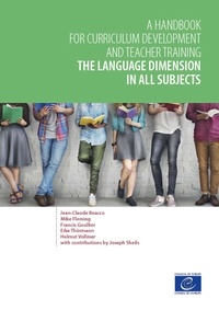 Jean-Claude Beacco et Mike Fleming - The Language Dimension in All Subjects - A Handbook for Curriculum Development and Teacher Training.