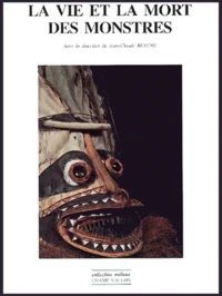 La vie et la mort des monstres