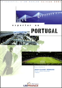 Jean-Claude Bernard et  Collectif - Exporter au Portugal.