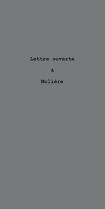 Jean-Claude Berutti - Lettre ouverte à Molière.