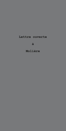 Jean-Claude Berutti - Lettre ouverte à Molière.