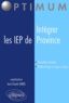 Jean-Claude Bibas et  Collectif - Integrer Les Iep De Province.