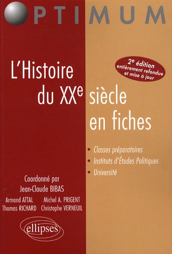 L'Histoire du XXe siècle en fiches 2e édition revue et corrigée