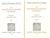 Le "Mystère de la Passion" de Troyes