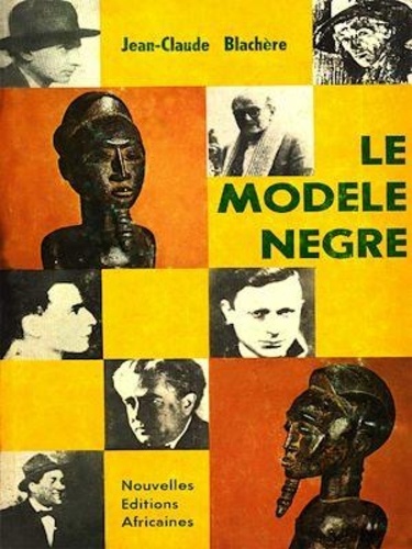 Jean Claude Blachère - Le modèle nègre.