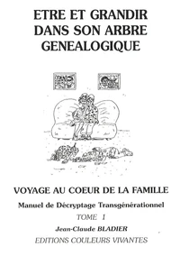 Etre et grandir dans son arbre généalogique