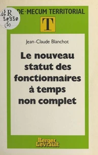 Le nouveau statut des fonctionnaires à temps non complet