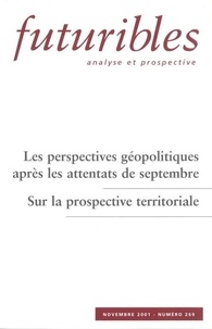 Jean-Claude BOUCHERAT et Michel Godet - Futuribles N° 269 Novembre 2001 : Les Perspectives Geopolitiques Apres Les Attentats De Septembre. Sur La Prospective Territoriale.