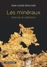 Jean-Claude Boulliard - Les minéraux - Sciences et collections.