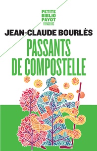 Jean-Claude Bourlès - Passants de Compostelle.