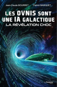Les OVNIS sont une IA galactique