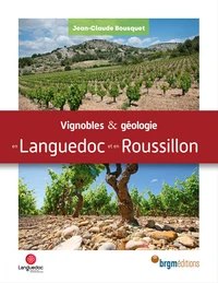 Vignobles et géologie en Languedoc et en Roussillon