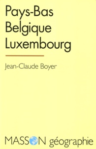 Jean-Claude Boyer - Pays-Bas, Belgique, Luxembourg.