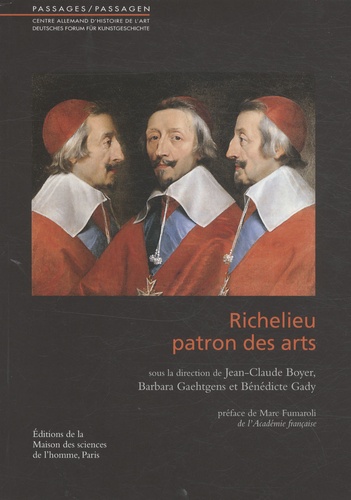 Jean-Claude Boyer et Barbara Gaehtgens - Richelieu patron des arts.