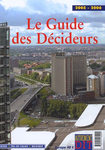 Jean-Claude Branquart - Le Guide des Décideurs 2005-2006.