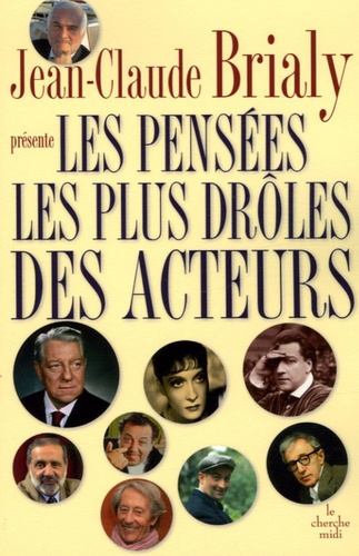 Les Pensées les plus drôles des acteurs