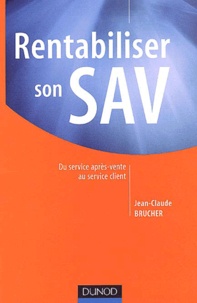 Jean-Claude Brucher - Rentabiliser son SAV.