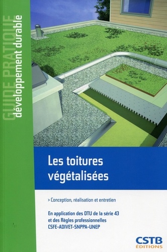 Jean-Claude Burdloff et Emmanuel Houssin - Les toitures végétalisées - Conception, réalisation et entretien.