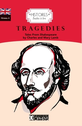 Tragédies. Macbeth followed by Romeo and Juliet and Othello