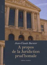 Jean-Claude Burnier - A propos de la juridiction prud'homale.