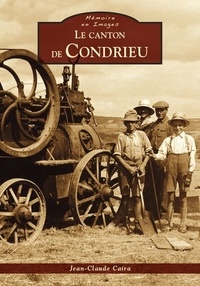 Jean-Claude Caira - Le canton de Condrieu.