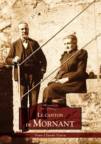 Jean-Claude Caira - Le canton de Mornant.