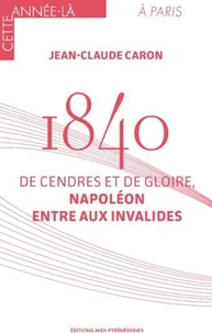 1840 - De cendre et de gloire