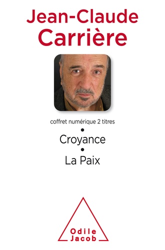 Coffret numérique - Jean-Claude Carrière - Croyance ; La Paix