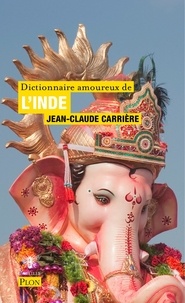 Livre de texte nova Dictionnaire amoureux de l'Inde par Jean-Claude Carrière