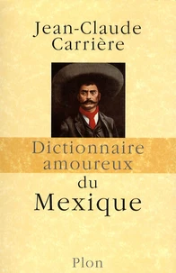 Dictionnaire amoureux du Mexique