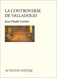Téléchargez des livres epub sur playbook La controverse de Valladolid  9782330070830 (Litterature Francaise) par Jean-Claude Carrière