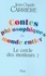 Le cercle des menteurs. Tome 2, Contes philosophiques du monde entier