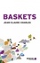 Baskets. Récits de voyage