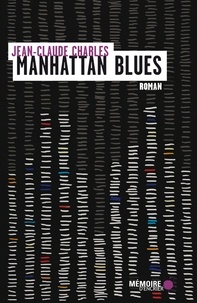 Jean-Claude Charles - Manhattan Blues.