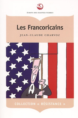 Jean-Claude Charvoz - Les Francoricains. - Chroniques d'une fin de siècle.