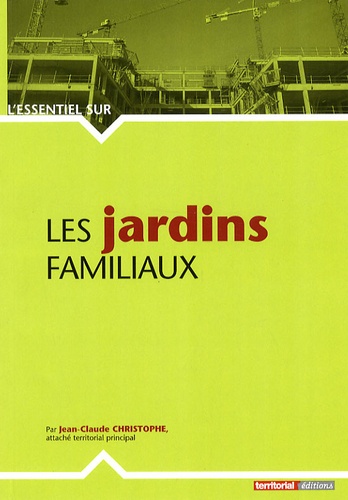 Jean-Claude Christophe - Les jardins familiaux.