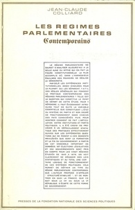 Jean-Claude Colliard - Les régimes parlementaires contemporains.