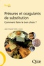 Jean-Claude Collin - Présures et coagulants de substitution - Comment faire le bon choix ?.