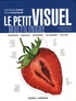 Jean-Claude Corbeil et Ariane Archambault - Le petit visuel multilingue - Dictionnaire thématique.