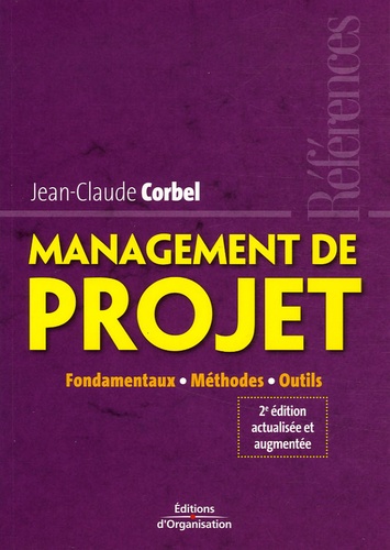 Management de projet. Fondamentaux-Méthodes-Outils 2e édition revue et augmentée - Occasion